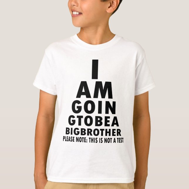 Va a ser una camiseta de un gran hermano (Anverso)