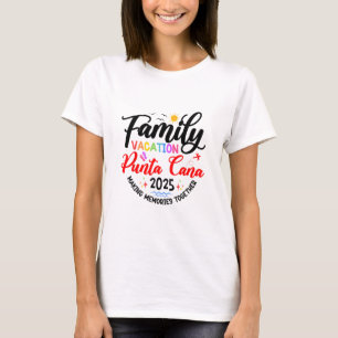 Vacaciones Familiares Punta Cana 2025 Camisetas de