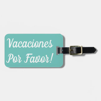 Vacaciones por favor etiqueta de equipaje