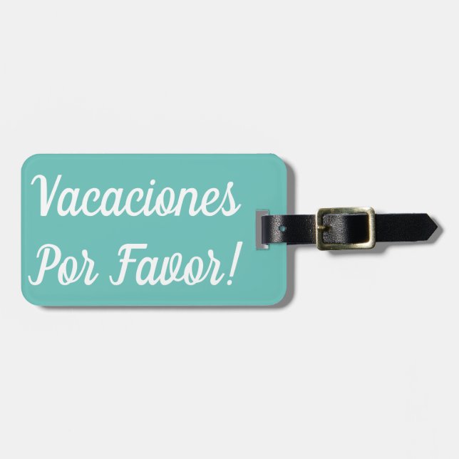 Vacaciones por favor etiqueta de equipaje (Frente Horizontal)