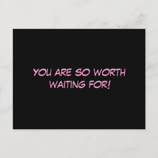 "¡Vale La Pena Esperar!" Postal