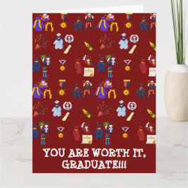 ¡¡¡VALE LA PENA GRADUARSE!!! TARJETA