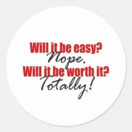 ¡Vale la pena! Pegatina