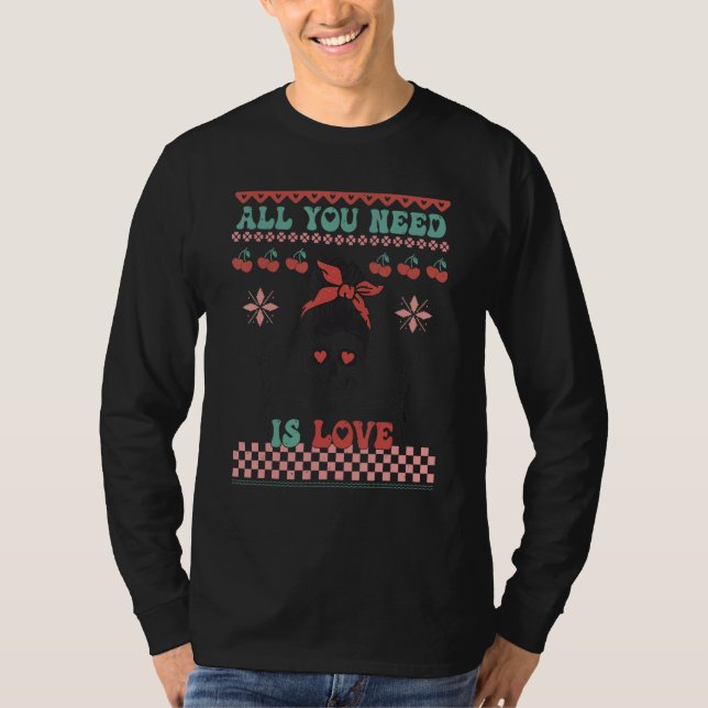 Valentines Sweater Ugly Skeleton All You Need Is L (Anverso)