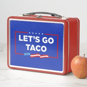 Vamos a hacer que Taco Trump se muera de risa