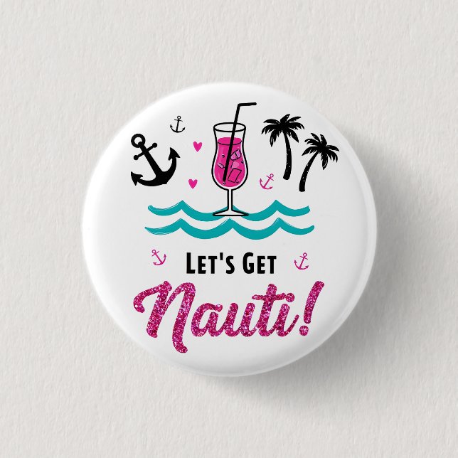 ¡Vamos a Nauti! Botón de Fiesta del Escuadrón de l (Anverso)