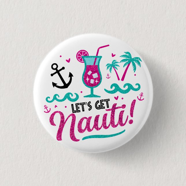 ¡Vamos a Nauti! Botón de Fiesta del Escuadrón de l (Anverso)
