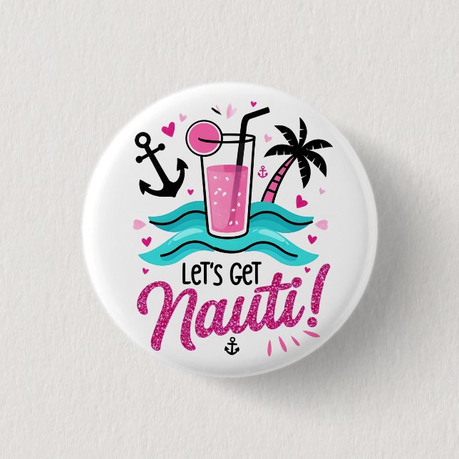 ¡Vamos a Nauti! Botón de Fiesta del Escuadrón de l (Anverso)