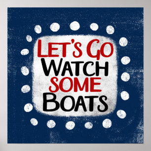 Vamos a ver barcos Poster arte en el muro