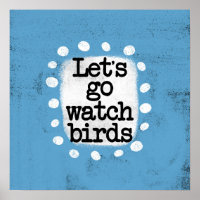 Vamos a ver pájaros Poster arte en el muro