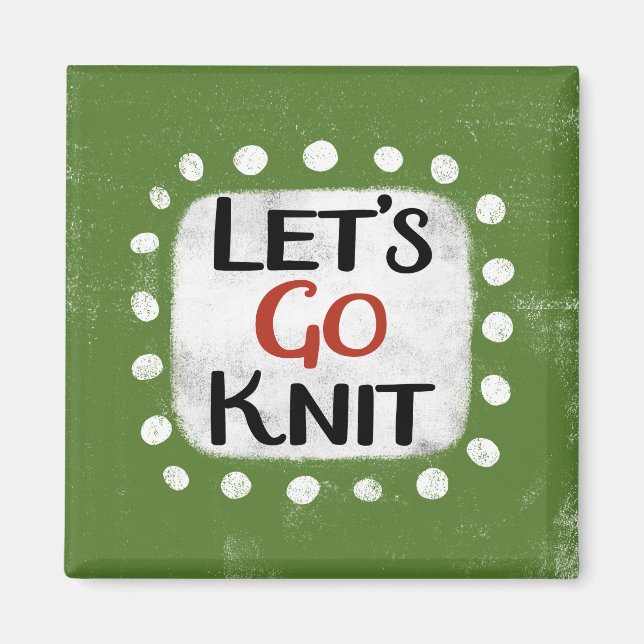 Vamos al imán del refrigerador de Knit (Frente)