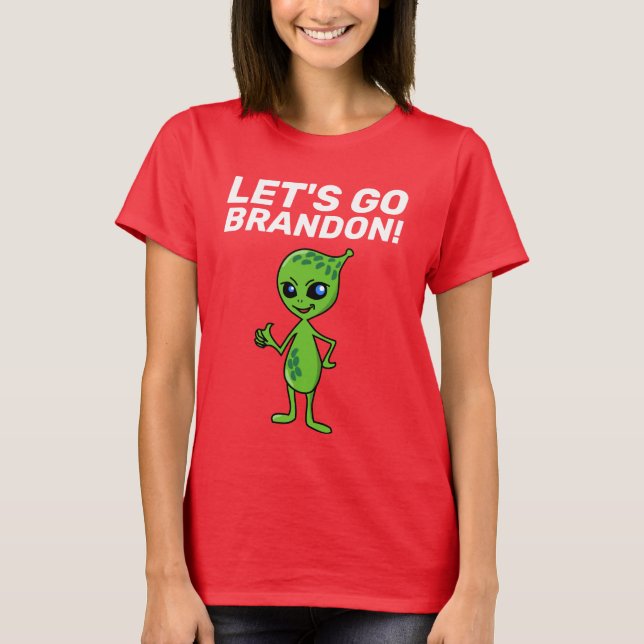 ¡VAMOS BRANDON! CAMISETAS ALIENÍGENAS (Anverso)