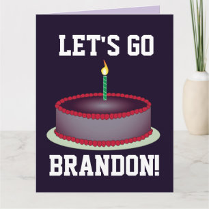 ¡VAMOS BRANDON! TARJETAS DE CUMPLEAÑOS