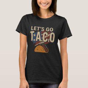 Vamos Camiseta De Taco Eslogan Divertido Vamos Tac