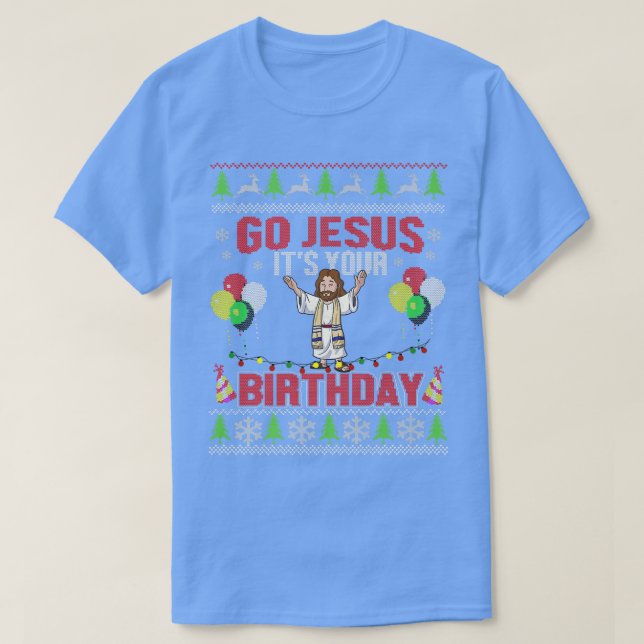 Vamos Jesús es tu cumpleaños Navidades feos suéter (Diseño del anverso)