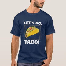¡VAMOS, TACO! Camiseta