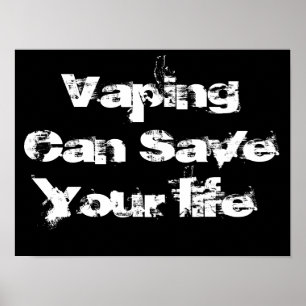 Vaping puede salvar tu vida citando a Posters de v
