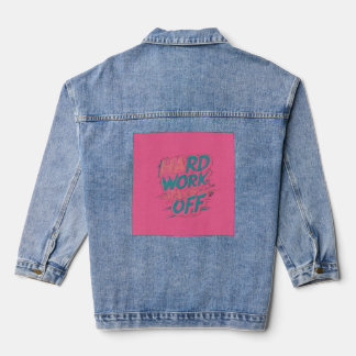 Vaquera El trabajo duro se paga - La Chaqueta de Denim Mot