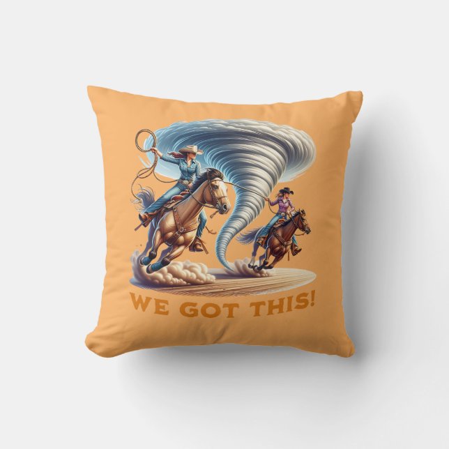 Vaqueras con una almohada de Tornado "Tenemos esto (Anverso)