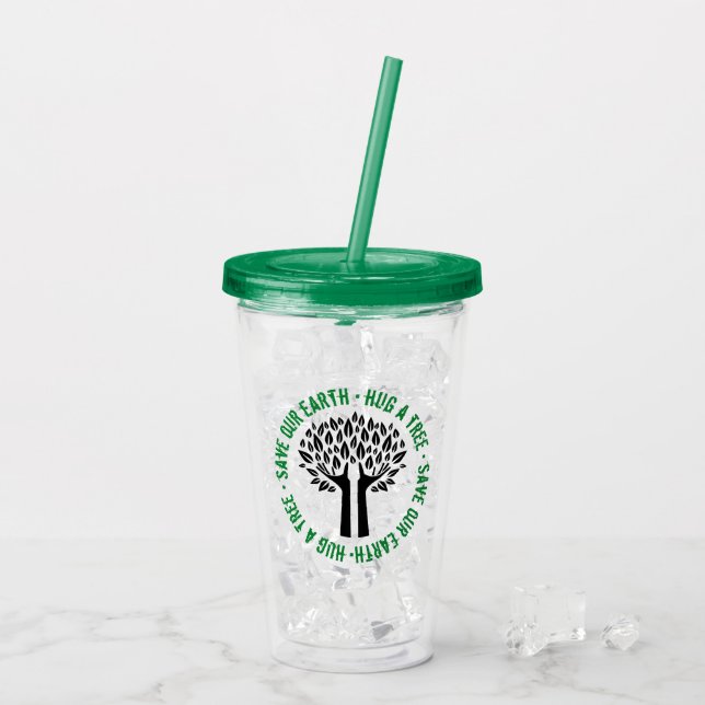 Vaso Acrílico Abraza un árbol para salvar nuestra tierra (Reverso (hielo))