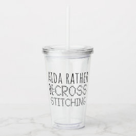 Vaso Acrílico Aida Rather Be Cross Stitching Fun