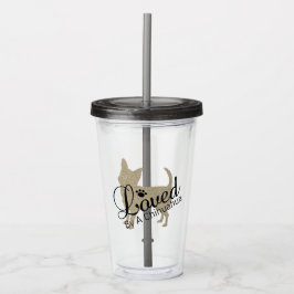 Vaso Acrílico Amado Por Un Tumbler Acrílico Chihuahua