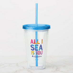 Vaso Acrílico Aquaman   "All I Sea Is You" Colorful Paisley