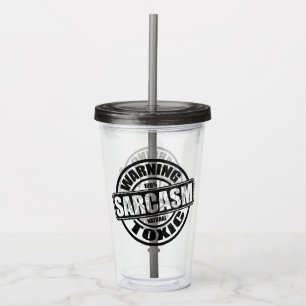 Vaso Acrílico Aviso Toxic Sarcasm Cita graciosa