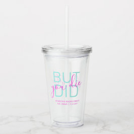 Vaso Acrílico Bachelorette Party Funny Hangover Favor