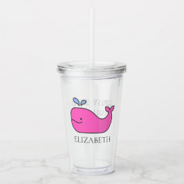 Vaso Acrílico Ballena rosada preferida personalizada