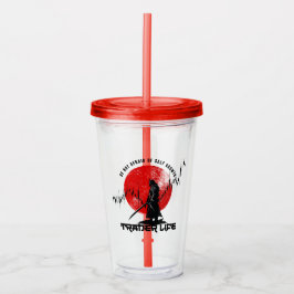 Vaso Acrílico Be not afraid | Trade Motivation | Samurai