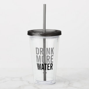 Vaso Acrílico Bebe más agua Minimalista simple