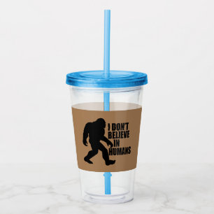 Vaso Acrílico Bigfoot Divertido - No Creo en Humanos