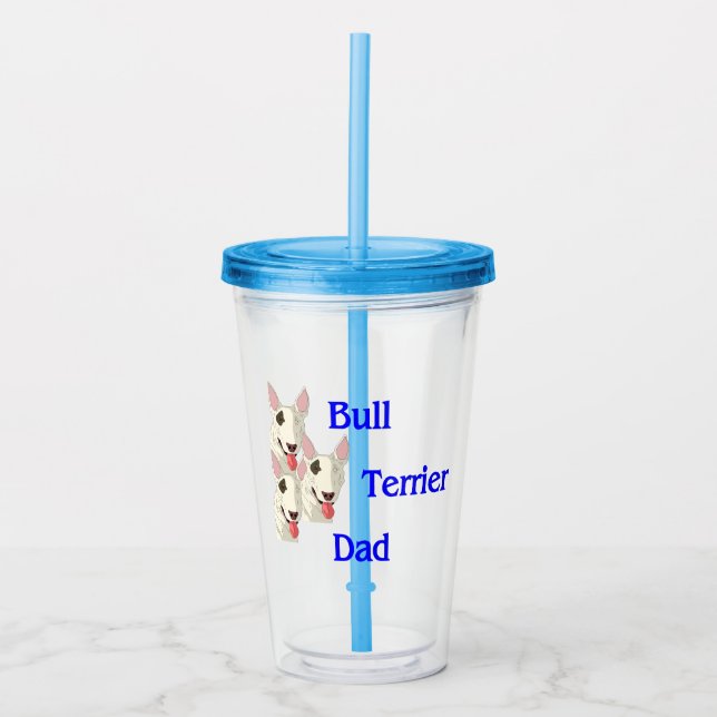 Vaso Acrílico Bull Terrier Dad Acrylon Tumbler (Anverso)