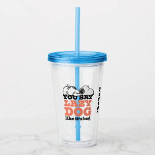 Vaso Acrílico Cacahuetes Snoopy dices Perro perezoso como malo