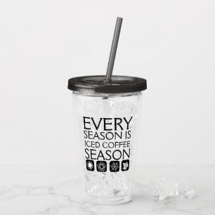 Vaso Acrílico Cada temporada es temporada de café helado