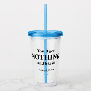 Vaso Acrílico Caddyshack No obtendrás nada y te gustará!