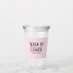 Vaso Acrílico Camina por la fe cristiana viva suave rosa simple