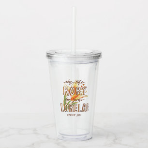 Vaso Acrílico Chicas Gilmore Soy el Rory To Your Lorelai