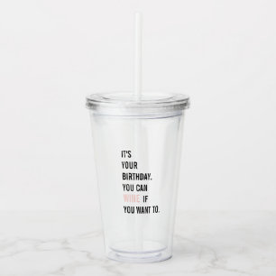 Vaso Acrílico Citas divertidas de cumpleaños   Cumpleaños feliz 