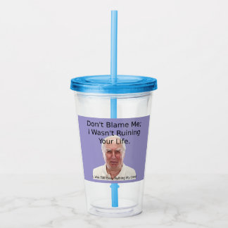 Vaso Acrílico Copa 'No me culpes'