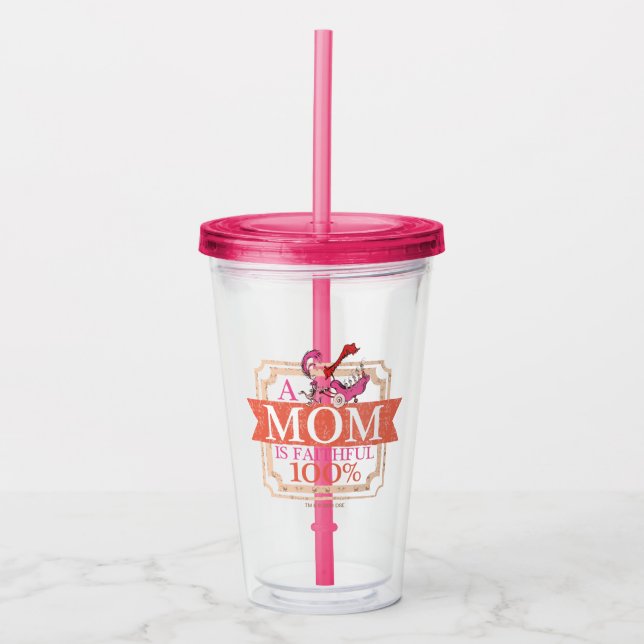 Vaso Acrílico Dr. Seuss | Una mamá es 100% fiel (Anverso)