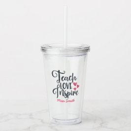 Vaso Acrílico El amor de enseñanza inspira a la personalidad