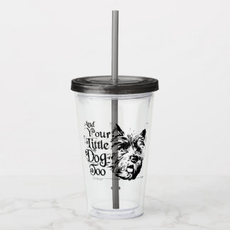Vaso Acrílico El Asistente De Oz™ | Y Tu Pequeño Perro También