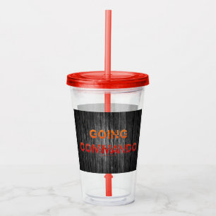 Vaso Acrílico El comando Going Commando de SlipperyJoe atrevida