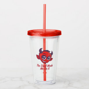 Vaso Acrílico El Diablo Me Hizo Hacerlo
