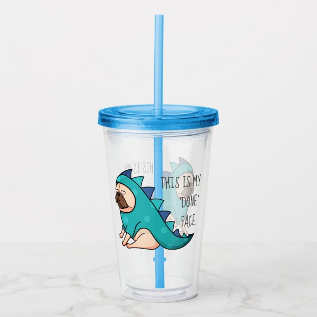 Vaso Acrílico El Pugasauro está "Hecho". (Anverso)