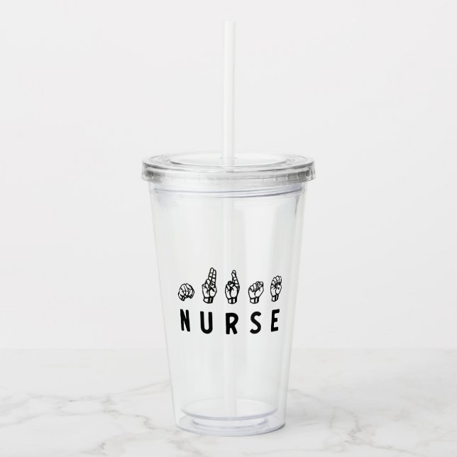Vaso Acrílico Enfermero ASL lenguaje de señas a mano Enfermería  (Anverso)