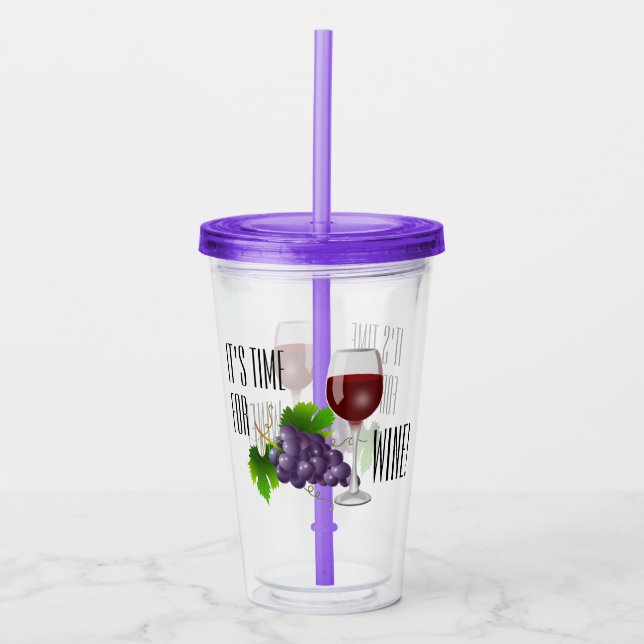 Vaso Acrílico ¡Es hora o vino! (Anverso)