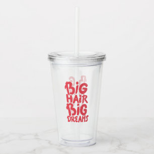 Vaso Acrílico Es sueños grandes del pelo grande